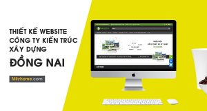 Thiết Kế Website Cty Kiến Trúc Xây Dựng tại Đồng Nai